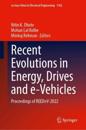 Recent Evolutions in Energy, Drives and e-Vehicles
