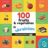 100 fruits and vegetables in ukrainian