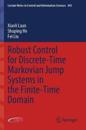 Robust Control for Discrete-Time Markovian Jump Systems in the Finite-Time Domain