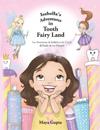 Isabella's Adventures in Tooth Fairy Land