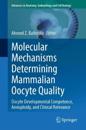Molecular Mechanisms Determining Mammalian Oocyte Quality