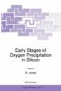Early Stages of Oxygen Precipitation in Silicon