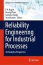 Reliability Engineering for Industrial Processes