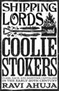 Shipping Lords and Coolie Stokers