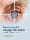 Beneficios del Cannabis Medicinal en el Glaucoma