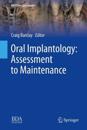 Oral Implantology: Assessment to maintenance