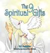 The 9 Spiritual Gifts