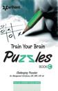 Train Your Brain Puzzles Book C