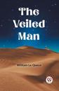The Veiled Man