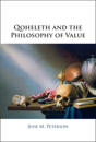Qoheleth and the Philosophy of Value
