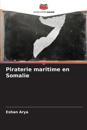 Piraterie maritime en Somalie