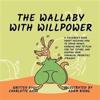The Wallaby with Willpower