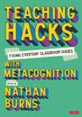 Teaching Hacks: Fixing Everyday Classroom Issues with Metacognition