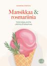 Mansikkaa & rosmariinia