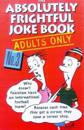 Absolutely Frightful Joke Book