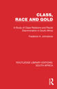 Class, Race and Gold