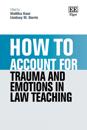 How to Account for Trauma and Emotions in Law Teaching