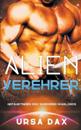 Alien-Verehrer