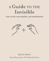 A Guide to the Invisible