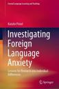 Investigating Foreign Language Anxiety