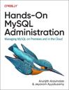 Hands-On MySQL Administration