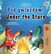 Under the Stars (Polish English Bilingual Kids Book)