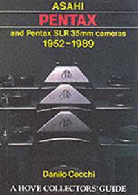Asahi Pentax and Pentax SLR 35mm Cameras: 1952-1989