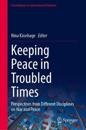 Keeping Peace in Troubled Times