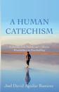 A Human Catechism