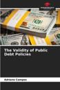 The Validity of Public Debt Policies