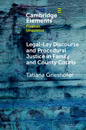 Legal-Lay Discourse and Procedural Justice in Family and County Courts