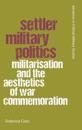 Settler Military Politics