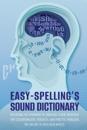 Easy Spelling's Sound Dictionary