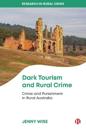 Dark Tourism and Rural Crime