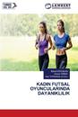 Kadin Futsal Oyuncularinda Dayaniklilik