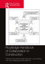 Routledge Handbook of Collaboration in Construction