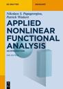 Applied Nonlinear Functional Analysis: An Introduction