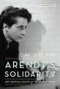 Arendt's Solidarity