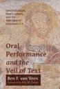 Oral Performance and the Veil of Text