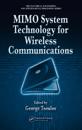 MIMO System Technology for Wireless Communications