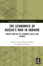 The Economics of Russia’s War in Ukraine
