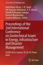 Proceedings of the 2nd International Conference on Geotechnical Issues in Energy, Infrastructure and Disaster Management