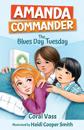 Amanda Commander : The Blues-day Tuesday