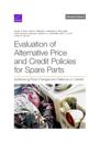 Evaluation of Alternative Price and Credit Polices for Spare Parts