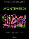 Tónsnillingaþættir: Monteverdi