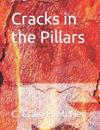 Cracks in the Pillars
