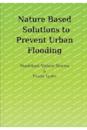 Nature Based Solutions to Prevent Urban Flooding