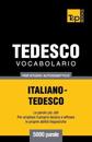 Vocabolario Italiano-Tedesco per studio autodidattico - 5000 parole