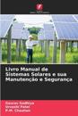 Livro Manual de Sistemas Solares e sua Manutenção e Segurança