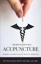 Demystifying Acupuncture